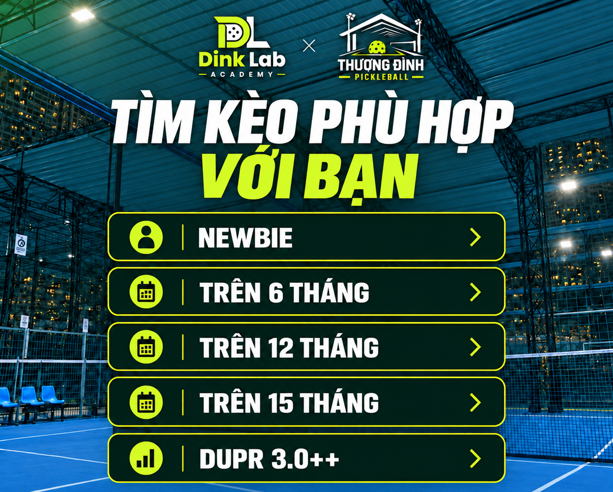 Dink Lab x Pickleball Thượng Đình triển khai xé vé Pickleball theo trình độ