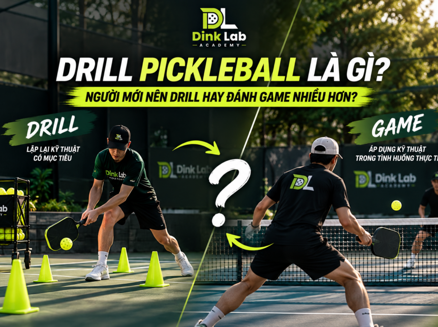 Drill Pickleball là gì? Người mới nên Drill hay đánh game nhiều hơn?